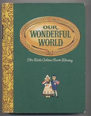 Our Wonderful World: The Little Golden Books Library