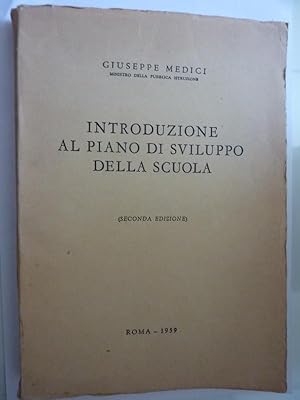 INTRODUZIONE AL PIANO DI SVILUPPO DELA SCUOLA ( Seconda Edizione )