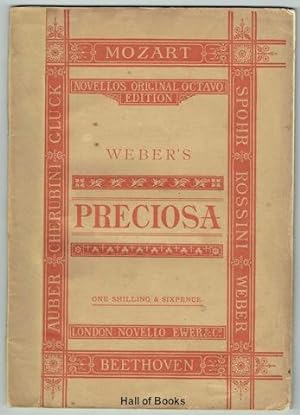 Preciosa: An Opera. SATB Vocal and Piano Score