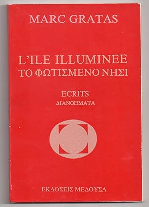 L'Ile Illuminée - Ecrits : Version grecque Aspa Milona - Illustration Isabelle Gratas