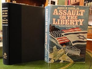 ASSAULT ON THE LIBERTY, The TrueStory of the Israeli Attack on an American Intelligence Ship - Si...