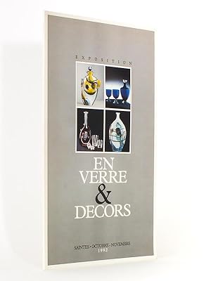 En Verre & Décors - Exposition, Saintes, Octobre-Novembre 1992 (Installations et présentations de...