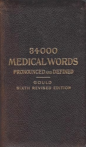 A Pocket Medical Dictionary, Giving The Pronunciation And Definition Of The Principal Words Used ...