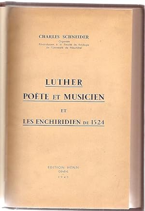 Luther poète et musicien et les Enchiridien de 1524