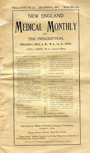 New England Medical Monthly And Prescription Vol. XVIII, No. 12, Whole No. 216