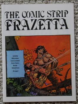 The Comic Strip Frazetta - Included White Indian; Looie Lazybones; Heroic Comics; Botalye; Untame...