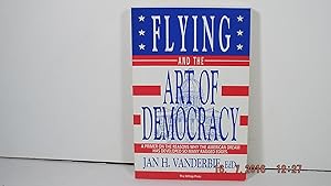Flying and the art of democracy