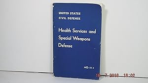 Health Services and Special Weapons Defense