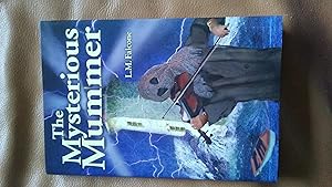 THE MYSTERIOUS MUMMER (signed copy)