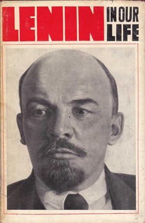 Lenin: In Our Life