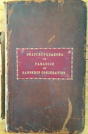 Dhaturupadarsha, or Paradigm of Sanskrit conjugation