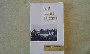 Guide illustré d'Auxonne. Panorama historique - Visite de la ville