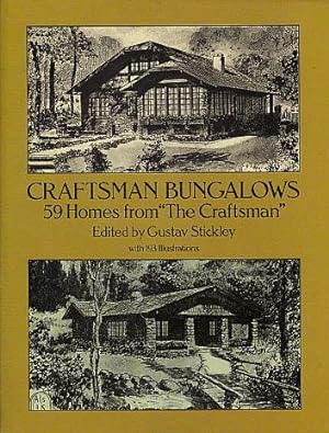 Craftsman Bungalows: 59 Homes from The Craftsman