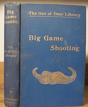 Big Game Shooting, The Out of Door Library (1896)