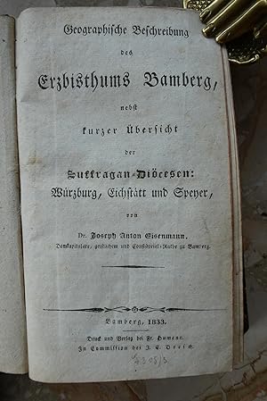 Geographische Beschreibung des Erzbistums Bamberg nebst kurzer Übersicht der Suffragan-Diöcesen: ...