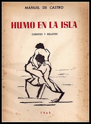 Humo en la Isla - Cuentos y Relatos - Firmado