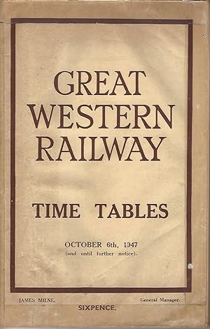 Great Western Railway Time Tables October 6th 1947.