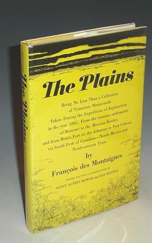 The Plains, Being No Less Than a Collection of Veracious Memoranda Taken During the Expedition of...