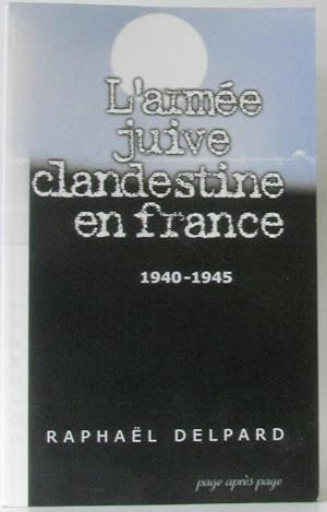 Armée juive clandestine France 40-45