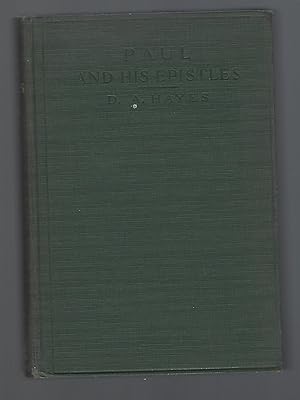 Paul and His Epistles (1915 Original Edition)