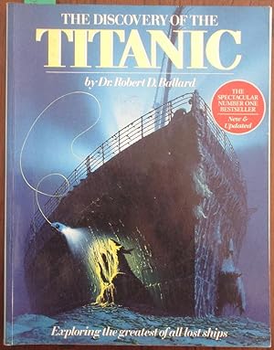 Discovery of the Titanic, The: Exploring the Greatest of All Lost Ships