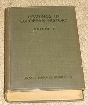 Readings in European History: A collection of extracts from the sources, chosen with the purpose ...