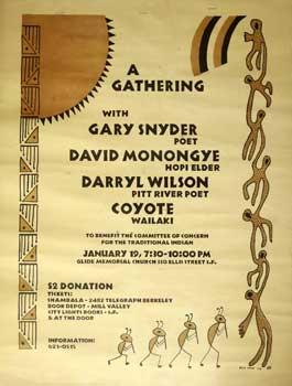 A Gathering with Gary Snyder, David Monongye, Darryl Wilson, and Coyote to Benefit the Committee ...