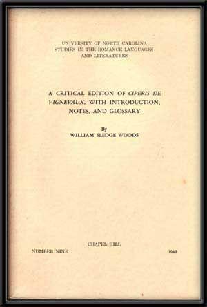 A Critical Edition of Ciperis De Vignevaux, with Introduction, Notes, and Glossary