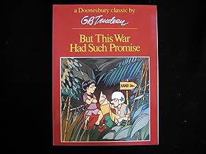 But This War Had Such Promise (His A Doonesbury book)