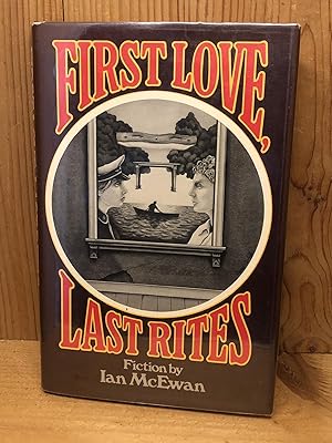 First Love, Last Rites