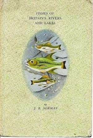 Fishes of Britain's Rivers and Lakes