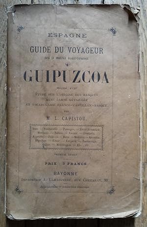 ESPAGNE - Guide du Voyageur dans la province Basque-Espagnole du GUIPUZCOA