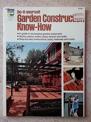 Do-It-Yourself Garden Construction Know-How