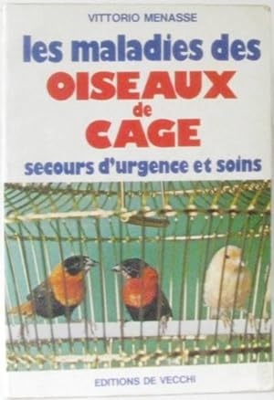 Les maladies des oiseaux de cage secours d'urgence et soins