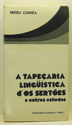 A Tapeçaria Lingüística d'Os Sertões e Outros Estudos