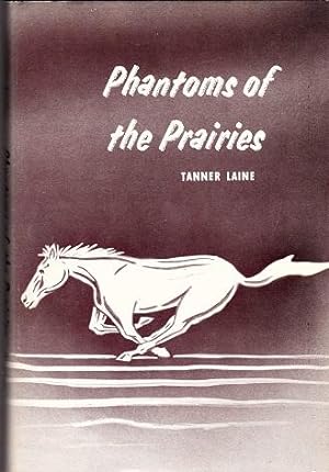 Phantoms of the Prairies