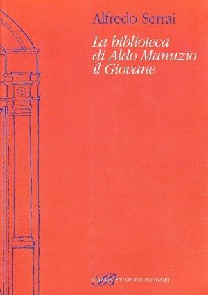 La biblioteca di Aldo Manuzio il Giovane