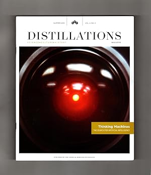 Distillations Magazine - Volume 2, Number 2 - Summer 2016. Thinking Machines (Artificial Intellig...