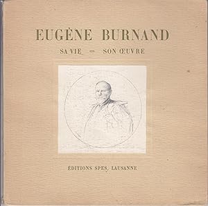 Eugène Burnand. Sa vie-Son oeuvre