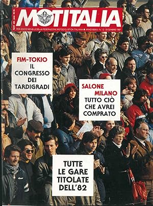 Motitalia. Mensile della federazione motociclistica italiana. Anno XXXIV, 1981, annata completa