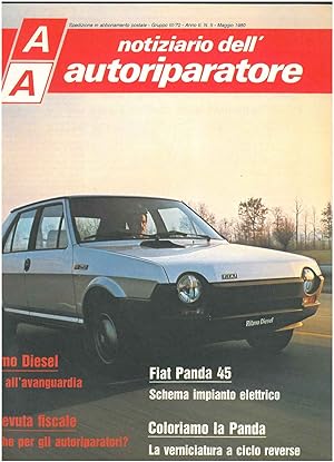Notiziario dell autoriparatore, anno II, n° 5 - Maggio 1980. Fiat Panda 45: schema impianto elett...