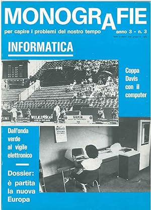 Monografie per capire i problemi del nostro tempo. Anno 3, n. 3, 1979. Informatica. Dall'onda ver...