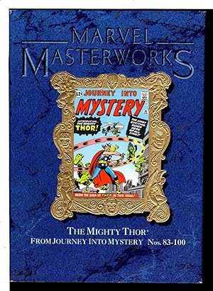 MARVEL MASTERWORKS Volume 18 : The MIGHTY THOR from JOURNEY INTO MYSTERY Nos. 83-100.