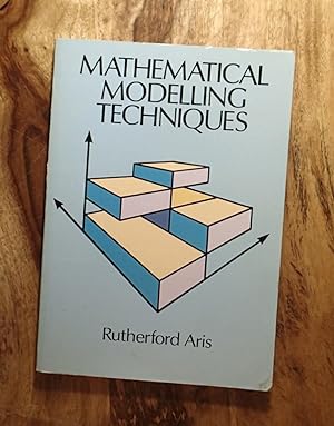 MATHEMATICAL MODELLING TECHNIQUES: (Dover Books on Computer Science)