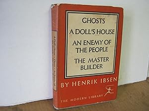 Ghosts a Doll's House an Enemy of the People the Master Builder 6