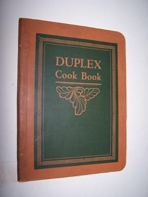 The Duplex Cook Book Containing Full Instructions for Cooking With the Duplex Fireless Stove