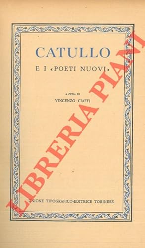 Catullo e i  Poeti nuovi .