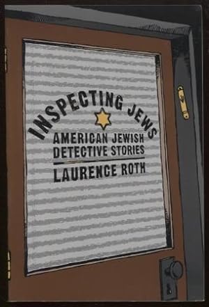 Inspecting Jews, American Jewish Detective Stories American Jewish Detective Stories