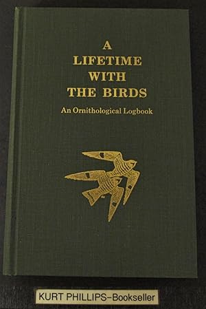 A Lifetime with the Birds An Orintological Logbook