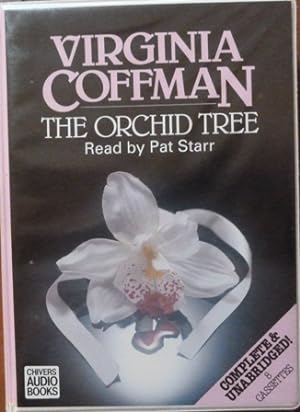 The Orchid Tree: Complete & Unabridged [Audiobook] [Audio Cassette]